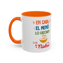 Load image into Gallery viewer, Tacita de café "En casa el menú lo escogen las Nietas". 11oz