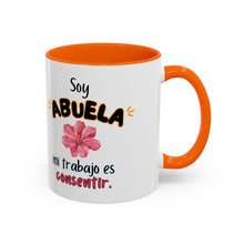 Load image into Gallery viewer, Tacita de café “Soy Abuela mi trabajo es consentir” 11oz
