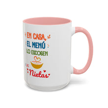 Load image into Gallery viewer, Tacita de café "En casa el menú lo escogen las Nietas". 11oz