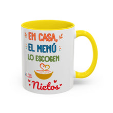 Load image into Gallery viewer, Tacita de café "En Casa, El Menú Lo Escogen Los Nietos". 11oz