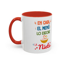 Load image into Gallery viewer, Tacita de café "En casa, el menú lo escoge la nieta". 11oz
