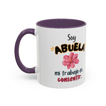 Load image into Gallery viewer, Tacita de café “Soy Abuela mi trabajo es consentir” 11oz