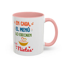 Load image into Gallery viewer, Tacita de café "En casa el menú lo escogen las Nietas". 11oz