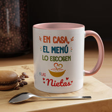 Load image into Gallery viewer, Tacita de café "En casa el menú lo escogen las Nietas". 11oz