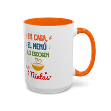 Load image into Gallery viewer, Tacita de café "En casa el menú lo escogen las Nietas". 11oz