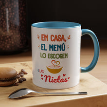 Load image into Gallery viewer, Tacita de café "En casa el menú lo escogen las Nietas". 11oz