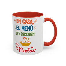 Load image into Gallery viewer, Tacita de café "En Casa, El Menú Lo Escogen Los Nietos". 11oz