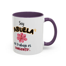 Load image into Gallery viewer, Tacita de café “Soy Abuela mi trabajo es consentir” 11oz