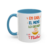 Load image into Gallery viewer, Tacita de café "En casa el menú lo escogen las Nietas". 11oz