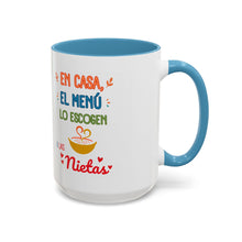 Load image into Gallery viewer, Tacita de café "En casa el menú lo escogen las Nietas". 11oz