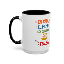 Load image into Gallery viewer, Tacita de café "En casa el menú lo escogen las Nietas". 11oz