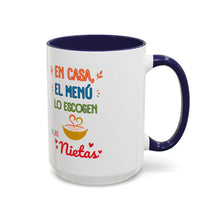 Load image into Gallery viewer, Tacita de café "En casa el menú lo escogen las Nietas". 11oz