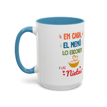 Load image into Gallery viewer, Tacita de café "En casa el menú lo escogen las Nietas". 11oz