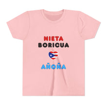 Load image into Gallery viewer, Youth tee "Nieta Boricua Añoña"