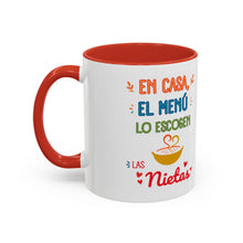 Load image into Gallery viewer, Tacita de café "En casa el menú lo escogen las Nietas". 11oz