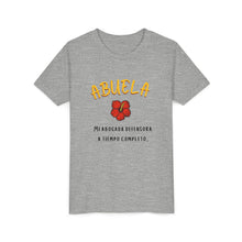 Load image into Gallery viewer, Youth T-Shirt "Abuela es mi abogada defensora a tiempo completo"
