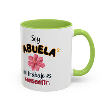 Load image into Gallery viewer, Tacita de café “Soy Abuela mi trabajo es consentir” 11oz
