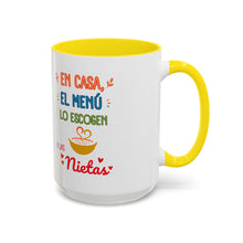 Load image into Gallery viewer, Tacita de café  "En casa el menú lo escogen las Nietas". 11oz
