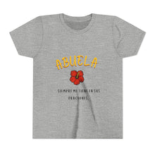 Load image into Gallery viewer, Youth Tee "Abuela siempre me tiene en sus oraciones"

