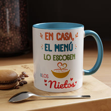 Load image into Gallery viewer, Tacita de café "En Casa, El Menú Lo Escogen Los Nietos". 11oz
