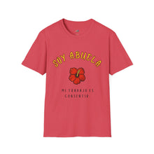Load image into Gallery viewer, T shirt "Soy Abuela, mi trabajo es consentir"
