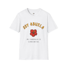 Load image into Gallery viewer, T shirt "Soy Abuela, mi trabajo es consentir"
